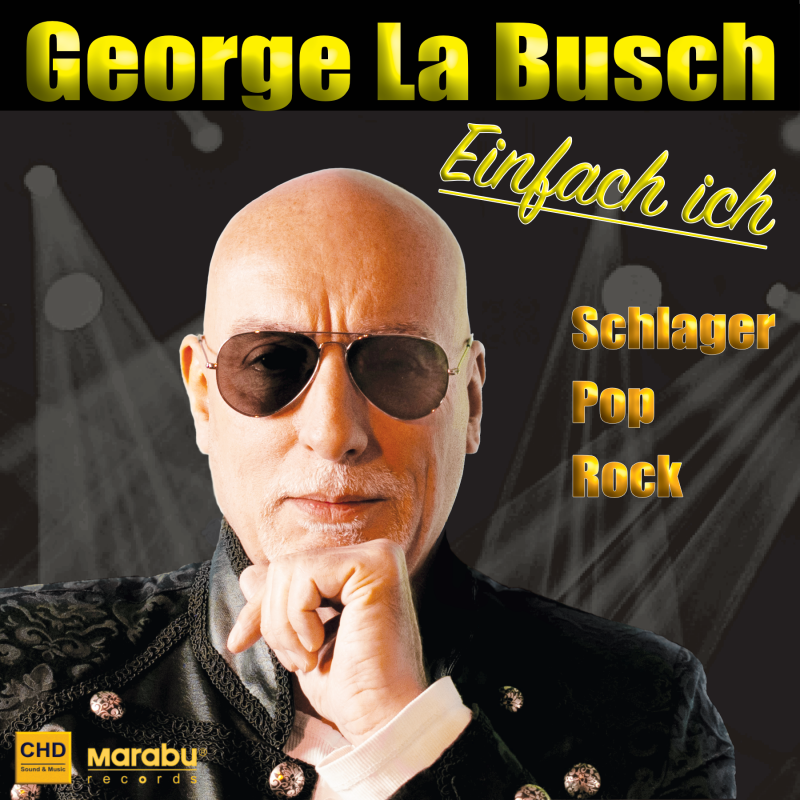 George la Busch - Einfach ich